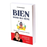 Bien dans ma tête grâce aux neurosciences - Caroline Depuydt