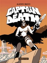 Captain Death - Alexis Bacci Leveillé