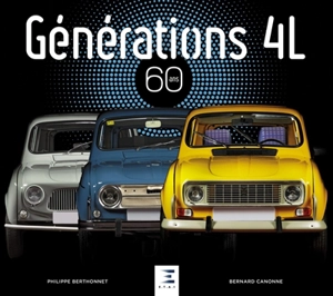 Générations 4L : 60 ans - Philippe Berthonnet