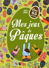 Mes jeux de Pâques : lapins - Adeline Pierre