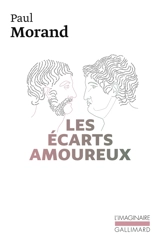 Les Ecarts amoureux - Paul Morand