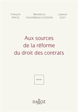 Aux sources de la réforme du droit des contrats - François Ancel