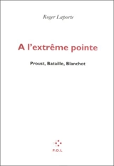 L'extrême pointe - Roger Laporte