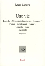 Une Vie - Roger Laporte