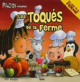 Les toqués de la ferme - Luc Turlan