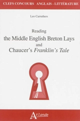 Reading the middle English Breton lays and Chaucer's Franklin's tale - Leo Carruthers