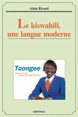 Le kiswahili, une langue moderne - Alain Ricard