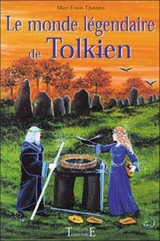 Le monde légendaire de Tolkien - Marc Questin