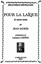 Pour la laïque et autres textes - Jean Jaurès