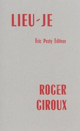 Lieu-Je - Roger Giroux