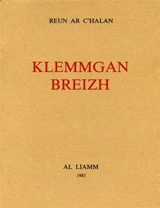 Klemmgan Breizh - Reun Ar C'halan