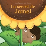 Le secret de Jamel - Lucie Papineau