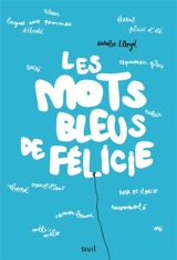Les mots bleus de Félicie - Natalie Lloyd