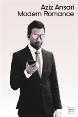 Modern romance - Aziz Ansari