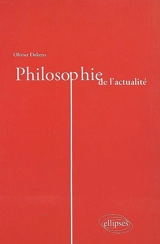 Philosophie de l'actualité - Olivier Dekens