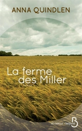 La ferme des Miller - Anna Quindlen