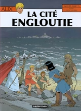 Alix. Vol. 28. La cité engloutie - Jacques Martin