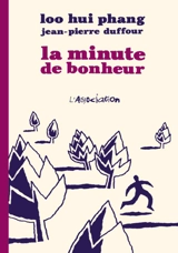 La minute de bonheur - Jean-Pierre Duffour