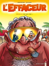 L'effaceur. Vol. 5. Qui hait, tue ! - Hervé Richez