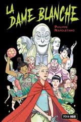 La dame blanche - Philippe Napoletano