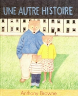 Une autre histoire - Anthony Browne