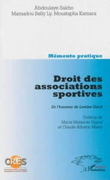 Droit des associations sportives : mémento pratique - Abdoulaye Sakho