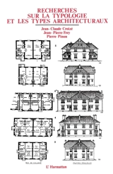 Recherches sur la typologie et les types architecturaux : actes