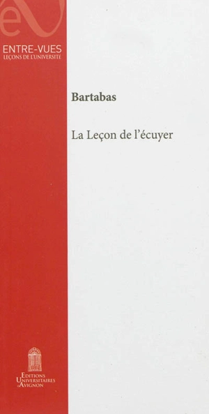 La leçon de l'écuyer - Bartabas