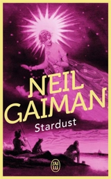 Stardust : le mystère de l'étoile - Neil Gaiman