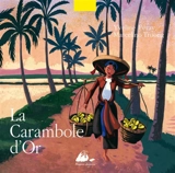 La carambole d'or - Yveline Féray