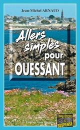 Allers simples pour Ouessant - Jean-Michel Arnaud