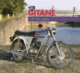Les Gitane de mon père : moto, vélo, cyclo - Sylvie Méneret
