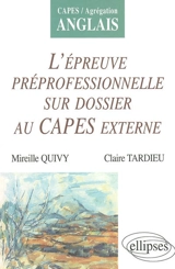 L'épreuve préprofessionnellle sur dossier au Capes externe - Mireille Quivy