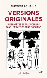 Versions originales : interprètes et traducteurs dans l'oeuvre de René Goscinny - Clément Lemoine