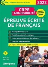 Epreuve écrite de français : CRPE admissibilité, catégorie A : nouveau concours 2022 - Manuelle Taoussi