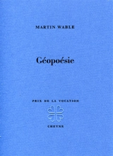 Géopoésie - Martin Wable