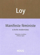 Manifeste féministe & écrits modernistes - Mina Loy