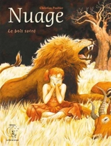 Nuage. Vol. 2. Le bois sacré - Christian Peultier