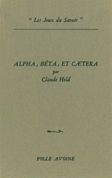 Alpha, bêta, et caetera - Claude Held