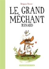 Le grand méchant renard. Il faut sauver Noël - Benjamin Renner
