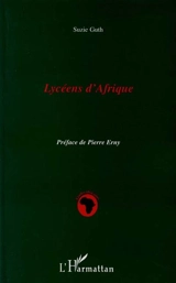 Lycéens d'Afrique - Suzie Guth