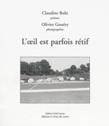 L'oeil est parfois rétif - Claudine Bohi