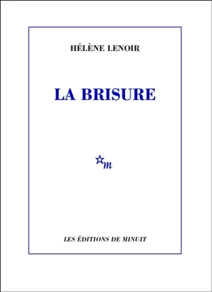 La brisure - Hélène Lenoir
