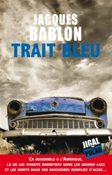 Trait bleu - Jacques Bablon