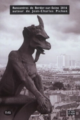 Rencontres de Berder-sur-Seine 2016 autour de Jean-Charles Pichon : 10 décembre 2016, Le Motif, Paris - Rencontres de Berder-sur-Seine autour de Jean-Charles Pichon (2016 ; Paris)