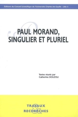 Paul Morand, singulier pluriel