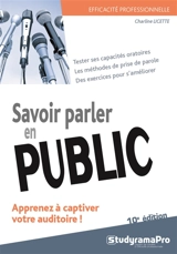 Savoir parler en public : apprenez à captiver votre auditoire ! - Charline Licette