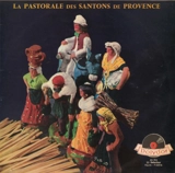 La pastorale des santons de Provence - Yvan Audouard
