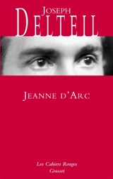 Jeanne d'Arc - Joseph Delteil
