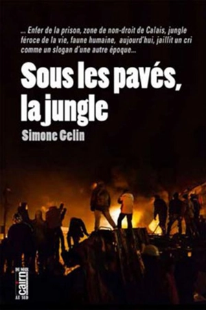Sous les pavés la jungle - Simone Gélin